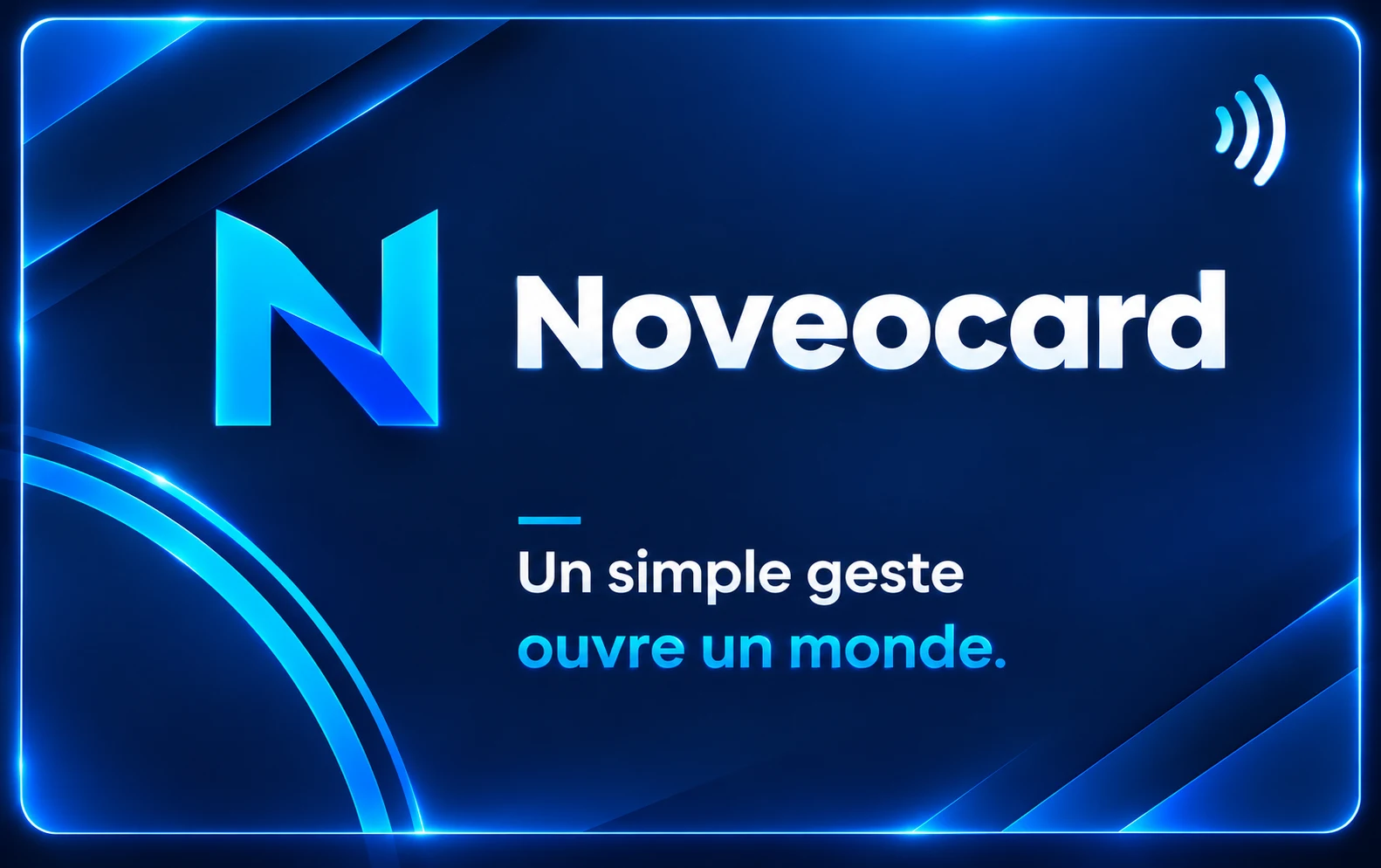 Carte Noveocard recto : bleu nuit lumineux, logo N et signature Noveocard, slogan « Un simple geste ouvre un monde »